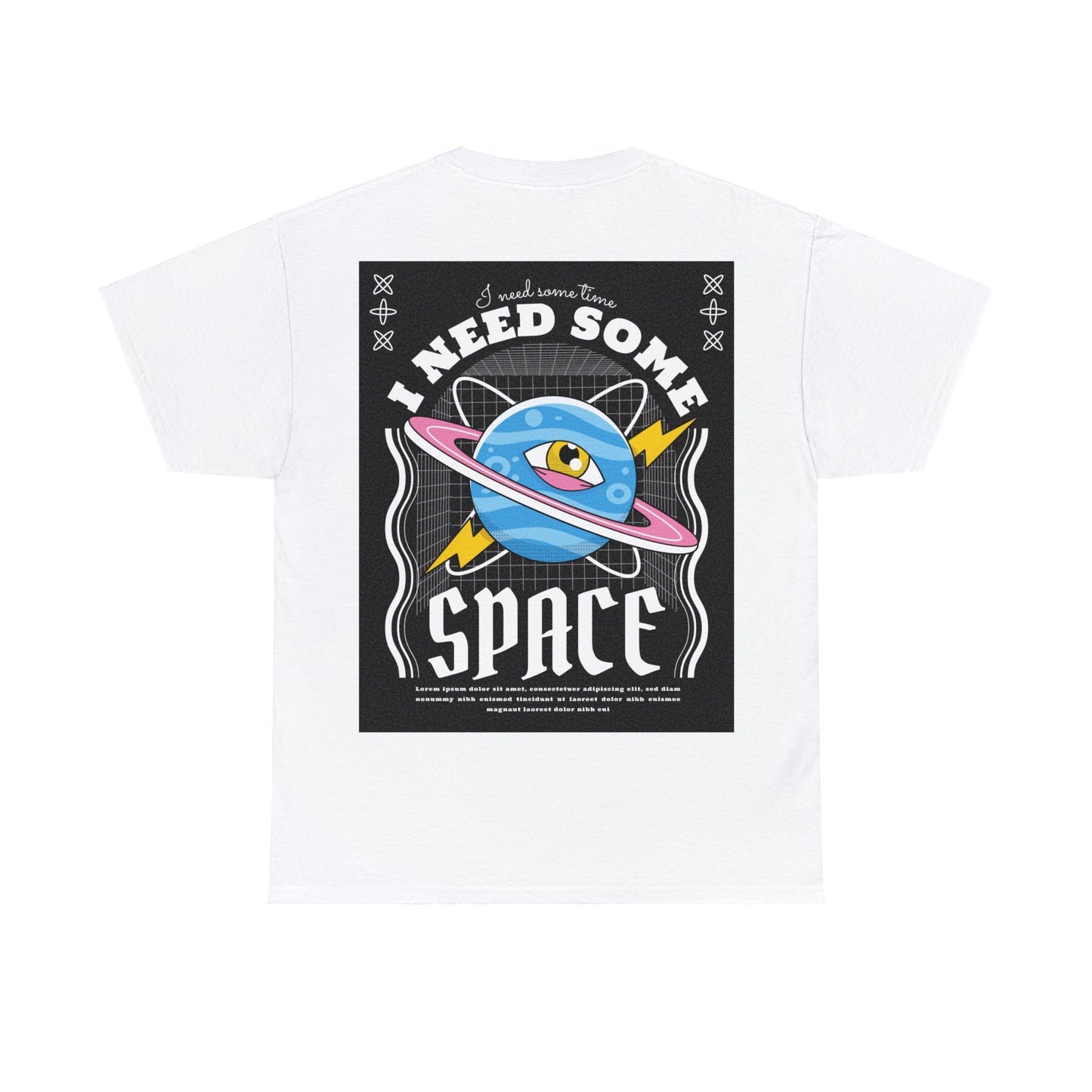 Unisex Heavy Cotton Tee Fron/Back Print I Need Some Time I Need Some Space
