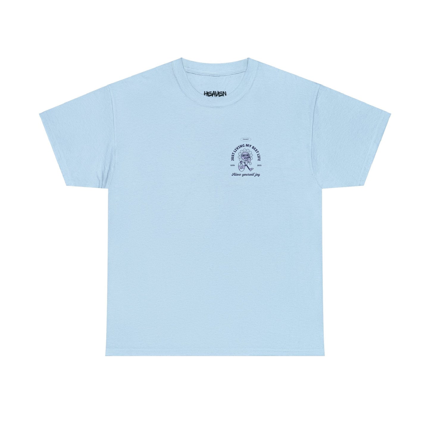 Unisex Garment-Dyed T-shirt Just Living My Best Life
