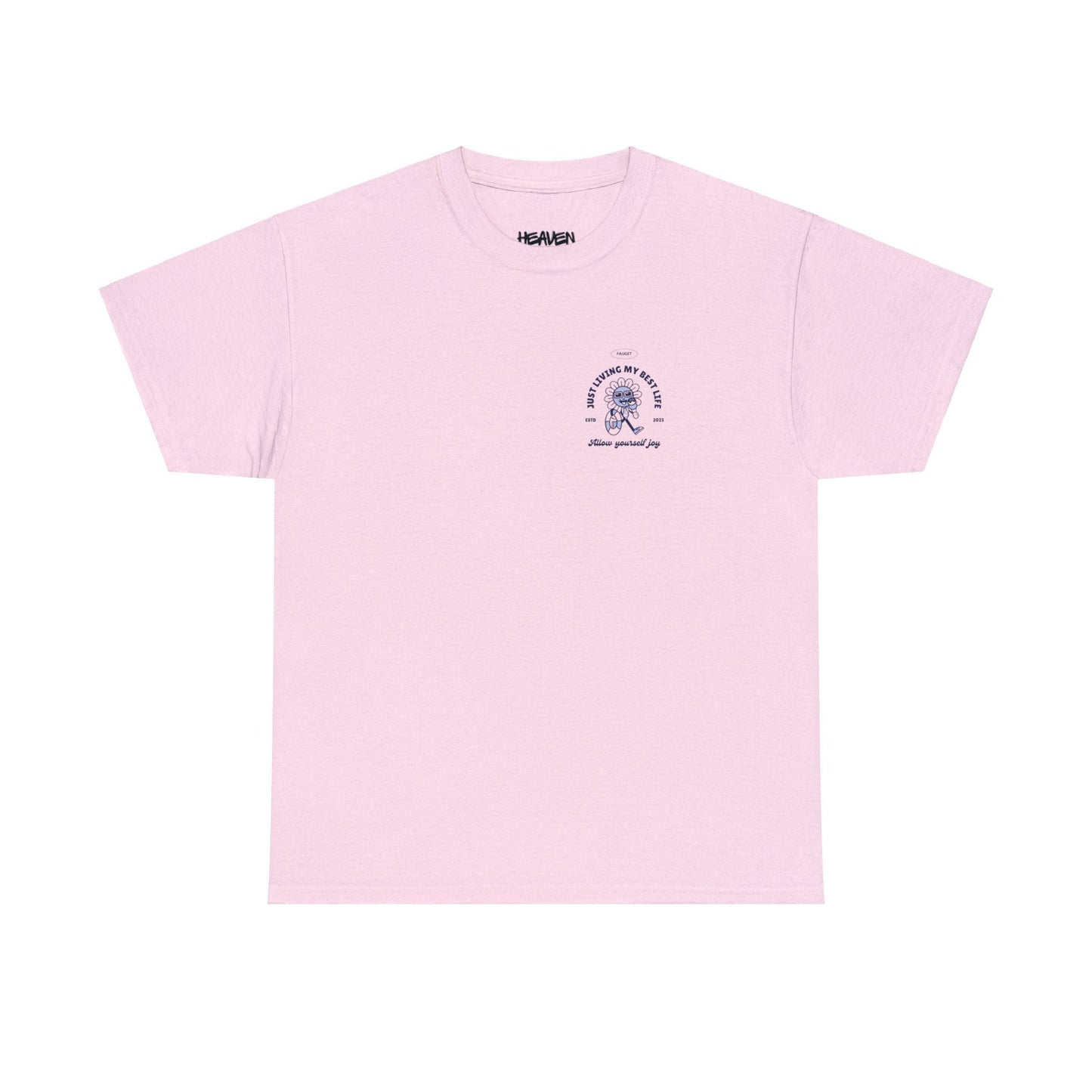 Unisex Garment-Dyed T-shirt Just Living My Best Life