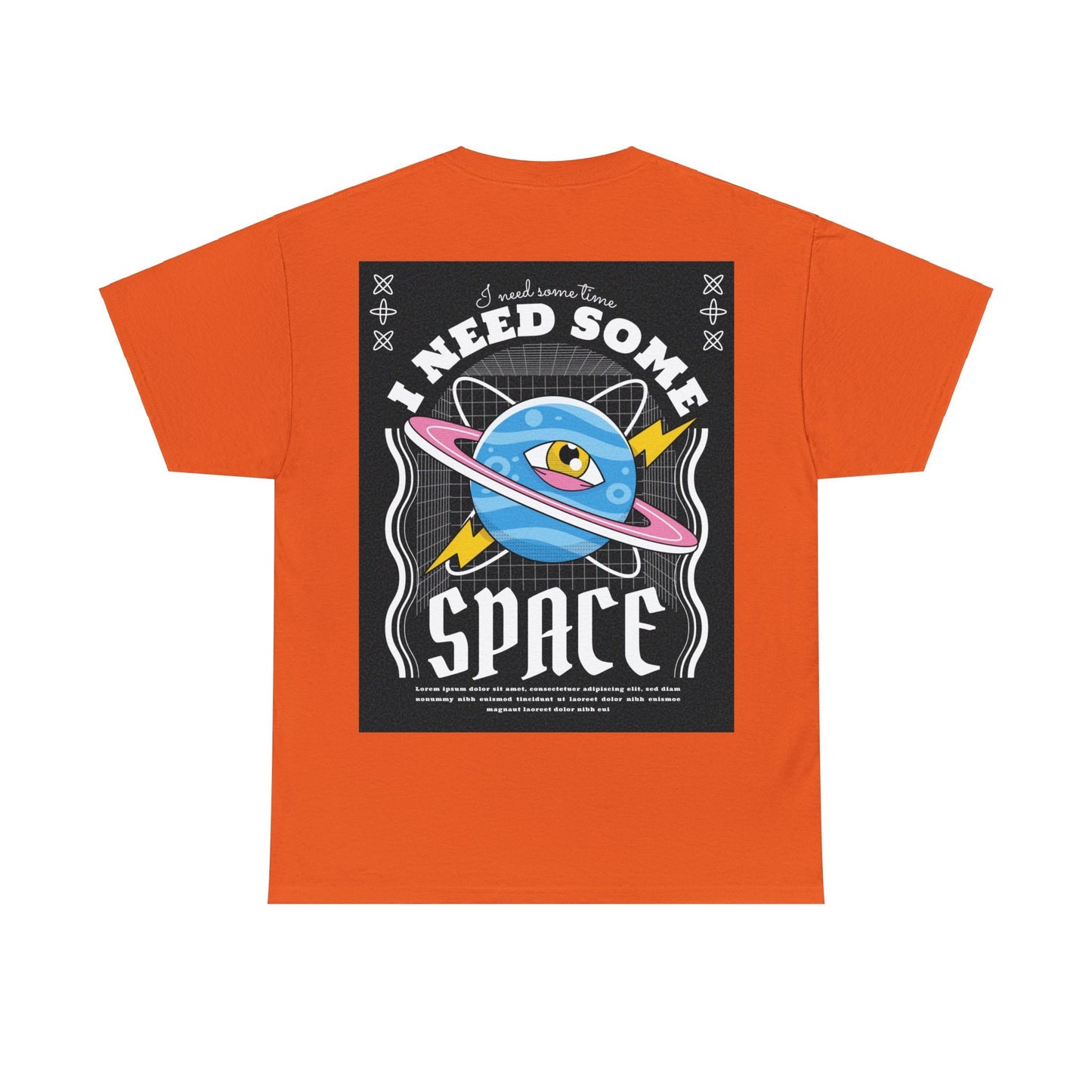 Unisex Heavy Cotton Tee Fron/Back Print I Need Some Time I Need Some Space