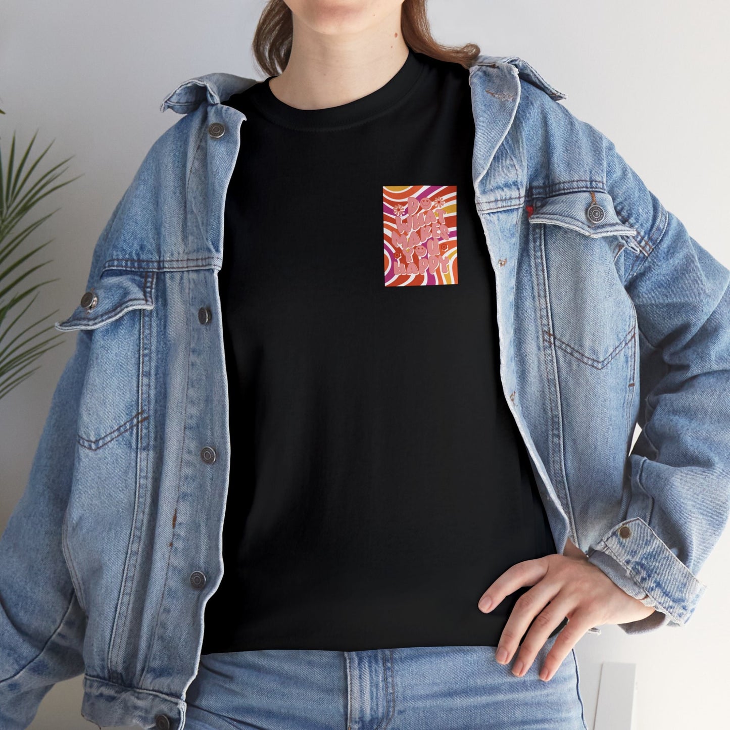 Unisex Garment-Dyed T-shirt Do What Makes You Happy Mode Cool Lässig Streetwear Good Vibes