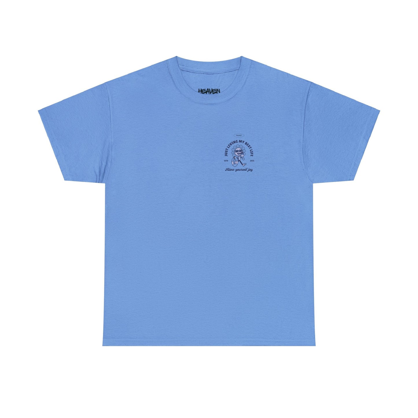 Unisex Garment-Dyed T-shirt Just Living My Best Life