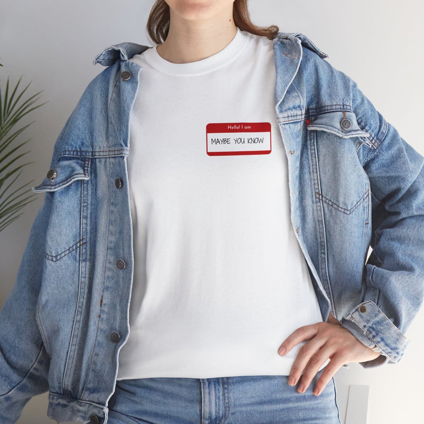 Unisex Heavy Cotton Tee Hello I am Maybe you Know 100% Baumwolle